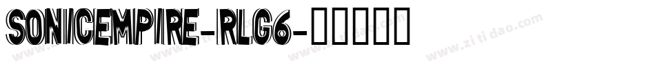 SonicEmpire-RLG6字体转换