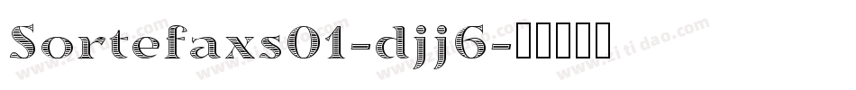 Sortefaxs01-djj6字体转换