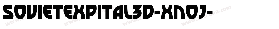 SovietExpital3D-Xnoj字体转换