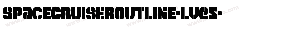 SpaceCruiserOutline-lvEX字体转换 SpaceCruiserOutline-lvEX字体转换