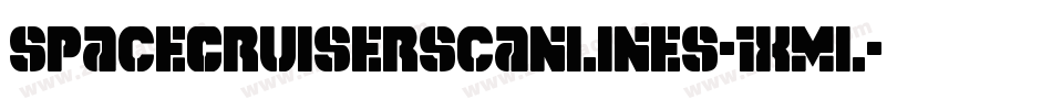 SpaceCruiserScanlines-1xmL字体转换 SpaceCruiserScanlines-1xmL字体转换