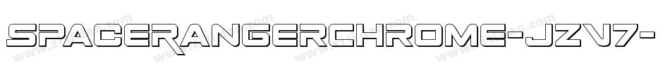 SpaceRangerChrome-jzV7字体转换 SpaceRangerChrome-jzV7字体转换