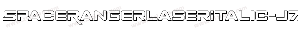 SpaceRangerLaserItalic-J7an字体转换 SpaceRangerLaserItalic-J7an字体转换