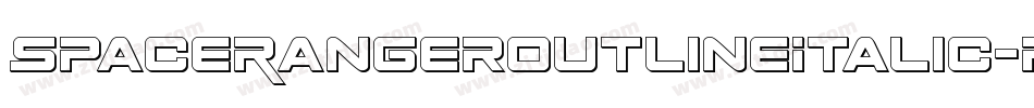 SpaceRangerOutlineItalic-R40e字体转换 SpaceRangerOutlineItalic-R40e字体转换