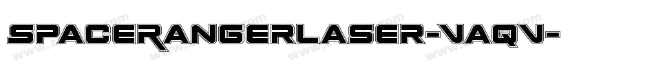 SpaceRangerLaser-VaqV字体转换 SpaceRangerLaser-VaqV字体转换