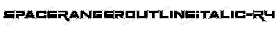 SpaceRangerOutlineItalic-R40e字体转换 SpaceRangerOutlineItalic-R40e字体转换