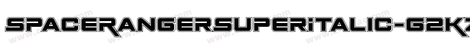 SpaceRangerSuperItalic-G2KZ字体转换