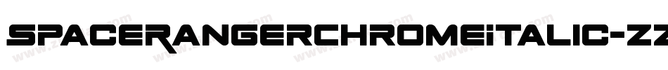 SpaceRangerChromeItalic-zz9l字体转换