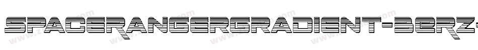 SpaceRangerGradient-3ERz字体转换 SpaceRangerGradient-3ERz字体转换