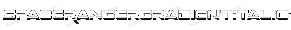 SpaceRangerGradientItalic-xzoR字体转换 SpaceRangerGradientItalic-xzoR字体转换