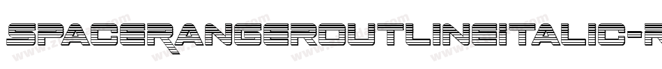 SpaceRangerOutlineItalic-R40e字体转换 SpaceRangerOutlineItalic-R40e字体转换