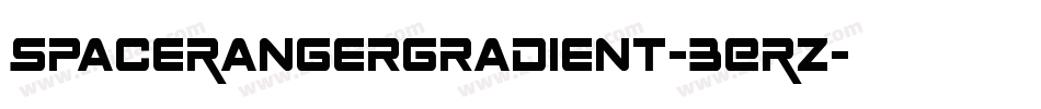 SpaceRangerGradient-3ERz字体转换 SpaceRangerGradient-3ERz字体转换