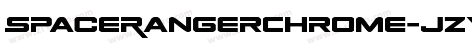 SpaceRangerChrome-jzV7字体转换 SpaceRangerChrome-jzV7字体转换