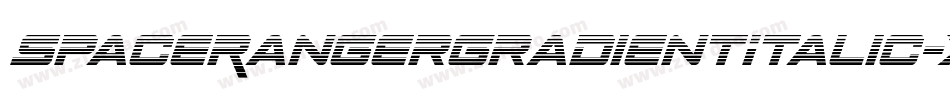 SpaceRangerGradientItalic-xzoR字体转换 SpaceRangerGradientItalic-xzoR字体转换