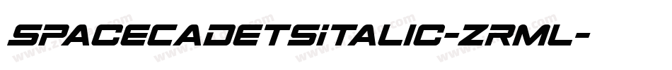 SpaceCadetsItalic-Zrml字体转换 SpaceCadetsItalic-Zrml字体转换