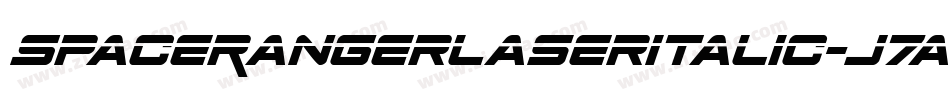 SpaceRangerLaserItalic-J7an字体转换 SpaceRangerLaserItalic-J7an字体转换