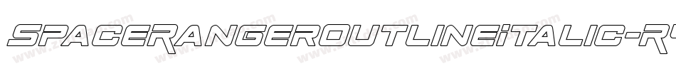 SpaceRangerOutlineItalic-R40e字体转换 SpaceRangerOutlineItalic-R40e字体转换