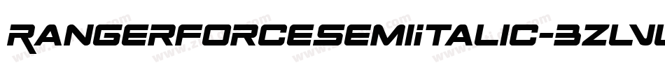 RangerForceSemiItalic-3zlVL字体转换