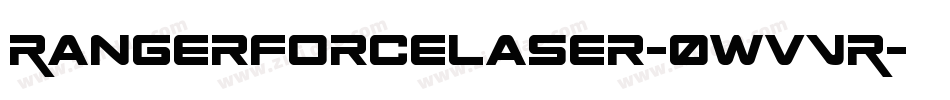 RangerForceLaser-0WvVR字体转换