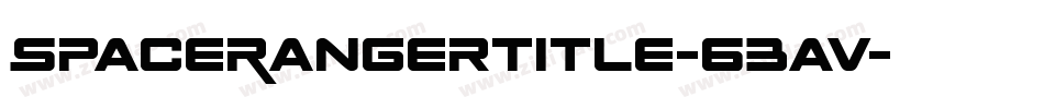 SpaceRangerTitle-63av字体转换 SpaceRangerTitle-63av字体转换
