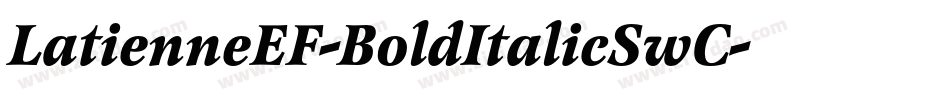 LatienneEF-BoldItalicSwC字体转换