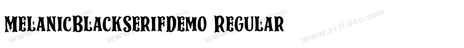 MelanicBlackSerifDemo-Regular字体转换