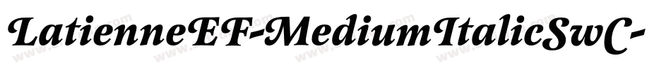 LatienneEF-MediumItalicSwC字体转换