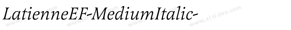 LatienneEF-MediumItalic字体转换