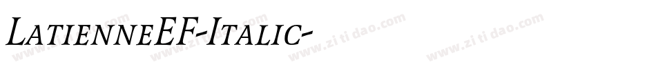 LatienneEF-Italic字体转换
