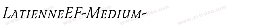 LatienneEF-Medium字体转换