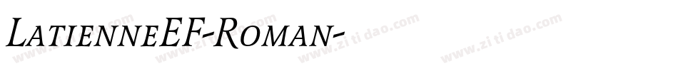 LatienneEF-Roman字体转换