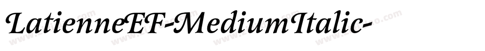LatienneEF-MediumItalic字体转换