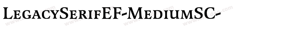 LegacySerifEF-MediumSC字体转换