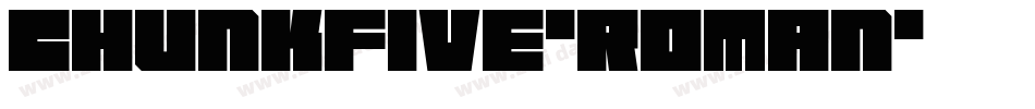 chunkfive-roman字体转换