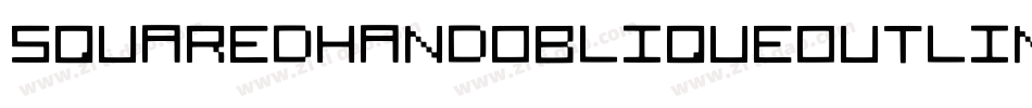 SquaredHandObliqueOutline-67pD字体转换
