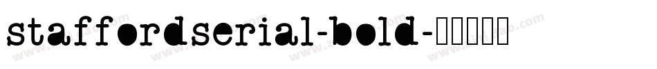 staffordserial-bold字体转换