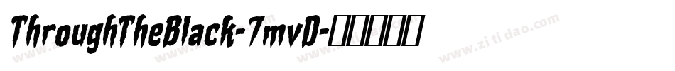 ThroughTheBlack-7mvD字体转换