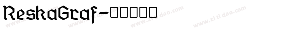 ReskaGraf字体转换
