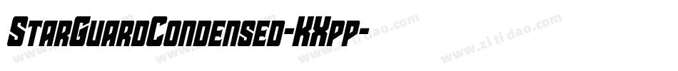 StarGuardCondensed-KXpp字体转换 StarGuardCondensed-KXpp字体转换