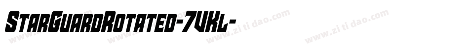 StarGuardRotated-7VKl字体转换 StarGuardRotated-7VKl字体转换