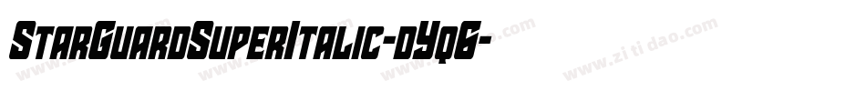 StarGuardSuperItalic-dYq6字体转换