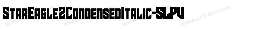 StarEagle2CondensedItalic-5LPV字体转换