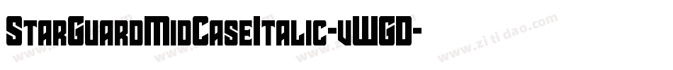 StarGuardMidCaseItalic-vWGD字体转换 StarGuardMidCaseItalic-vWGD字体转换