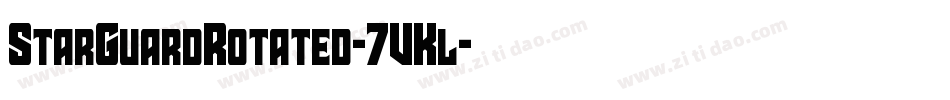 StarGuardRotated-7VKl字体转换 StarGuardRotated-7VKl字体转换