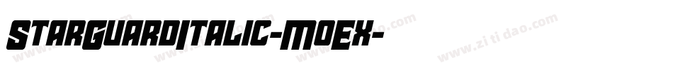StarGuardItalic-MoEx字体转换 StarGuardItalic-MoEx字体转换