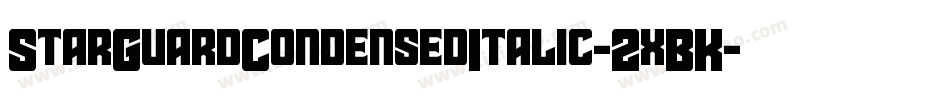 StarGuardCondensedItalic-2xBK字体转换