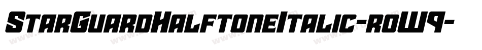 StarGuardHalftoneItalic-roW9字体转换