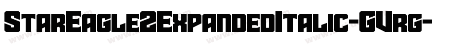 StarEagle2ExpandedItalic-GVrg字体转换