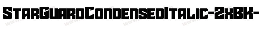 StarGuardCondensedItalic-2xBK字体转换