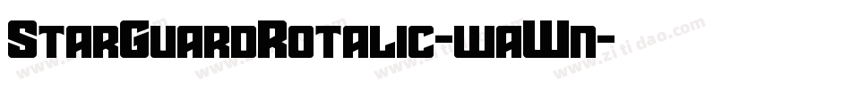 StarGuardRotalic-waWn字体转换 StarGuardRotalic-waWn字体转换